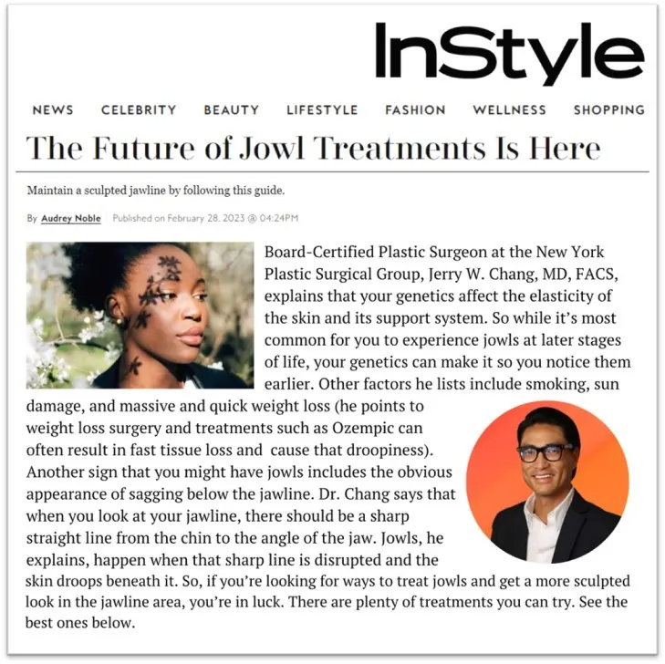 Dr. Jerry W. Chang featured in InStyle on How to Get Rid Of Jowls